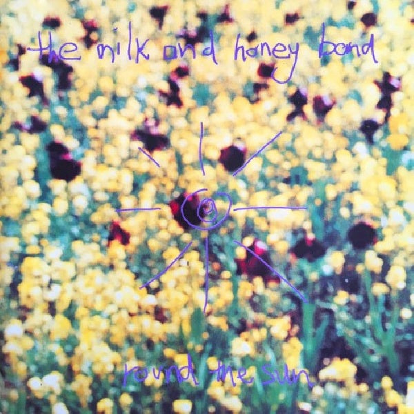 Milk &amp; Honey Band - Round the sun (CD)