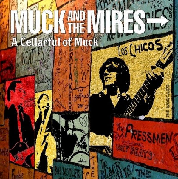 Muck &amp; The Mires - A cellarful of muck (CD)