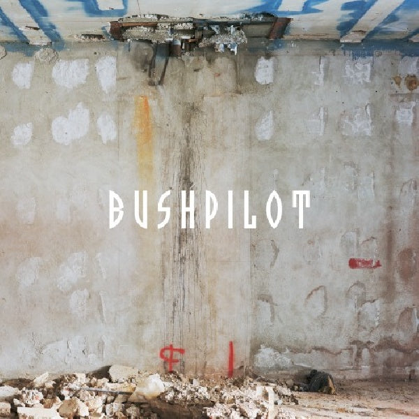 Bushpilot - Déjà ! (LP)