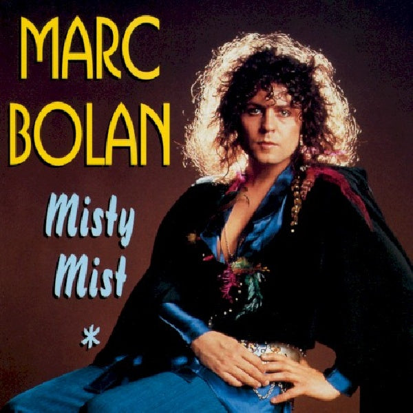 Marc Bolan - Misty mist (CD) - Velvet Music