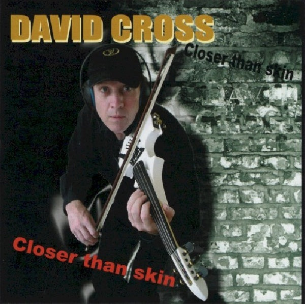 David Cross - Closer than skin (CD) - Velvet Music