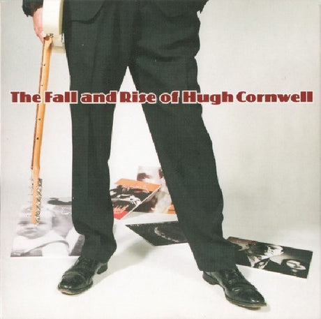 Hugh Cornwell - Fall and rise of hugh cornwell (CD) - Velvet Music