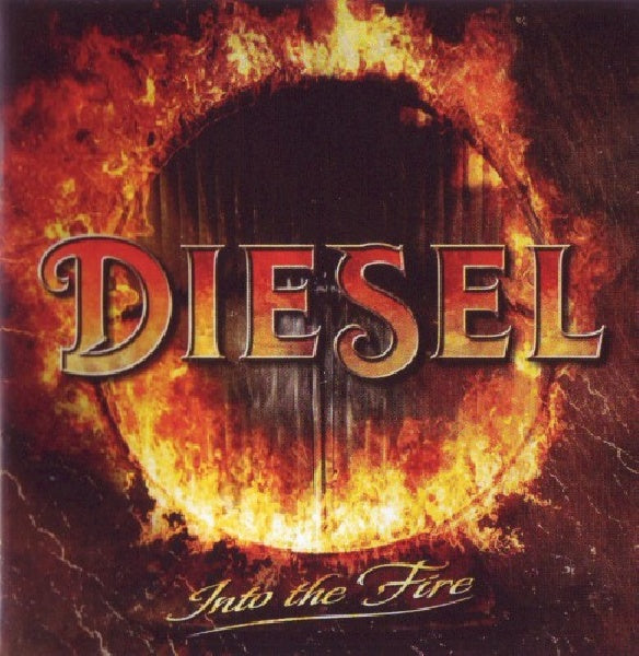 Diesel - Into the fire (CD) - Velvet Music