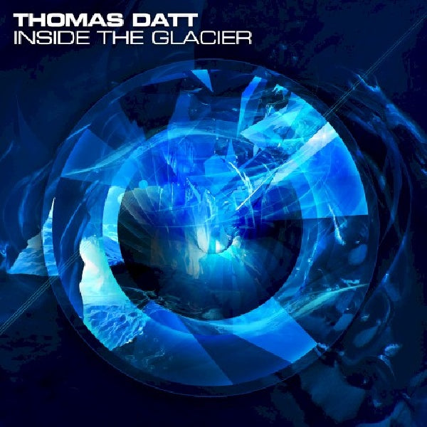 Thomas Datt - Inside the glacier (CD) - Velvet Music