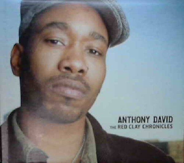 Anthony David - Red clay chronicles + 3 (CD)