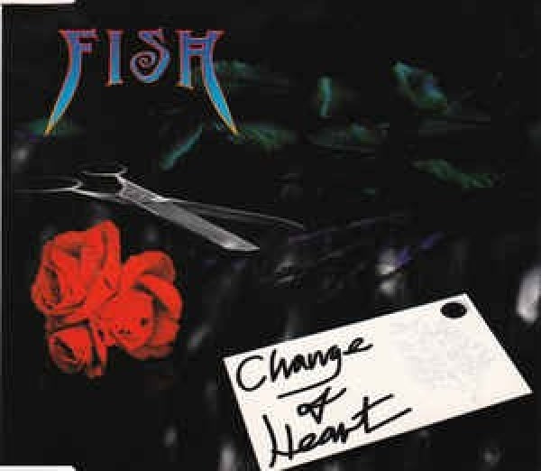 Fish - Change of heart (CD-single)