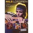 Nils Lofgren - Cry tough (DVD movie) - Velvet Music