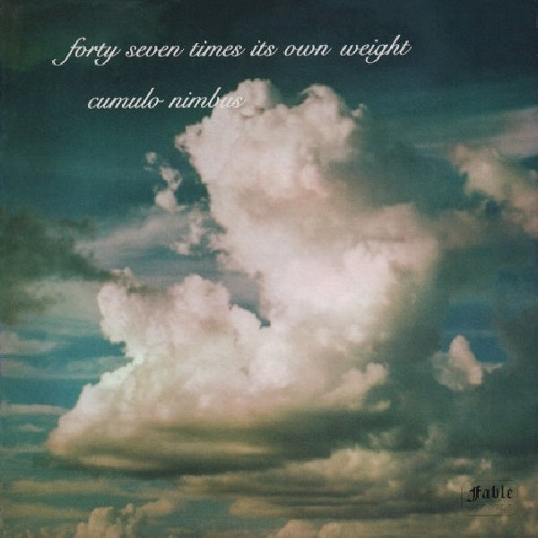 Forty Seven Times Its Own Weight - Cumulo nimbus (CD) - Velvet Music