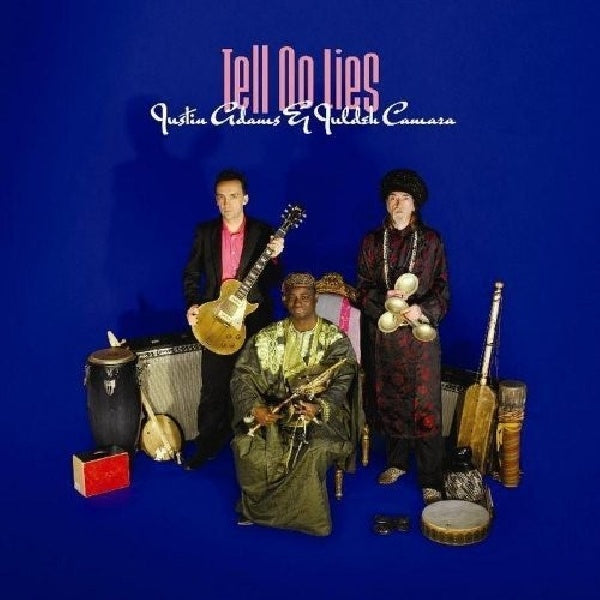 Justin Adams - Tell no lies (CD) - Velvet Music
