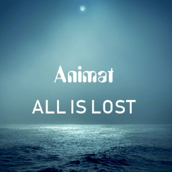 Animat - Tout est perdu (CD)