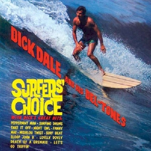 Dick Dale & Deltones - Surfer's choice (CD)