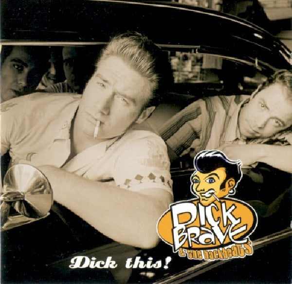 Dick Brave & The Backbea - Dick this (CD) - Velvet Music