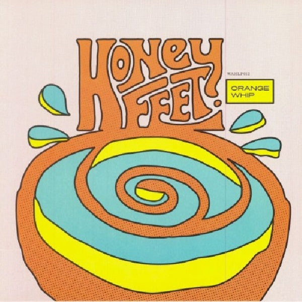Honeyfeet - Orange whip (LP)