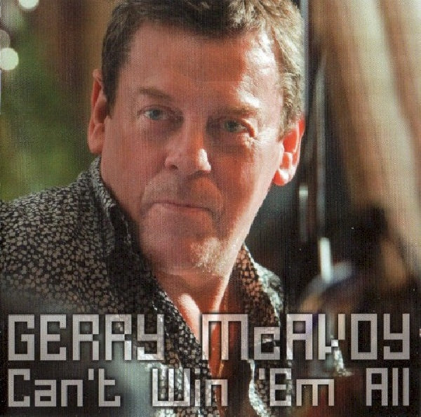 Gerry Mcavoy - Can't win 'em all (CD) - Velvet Music