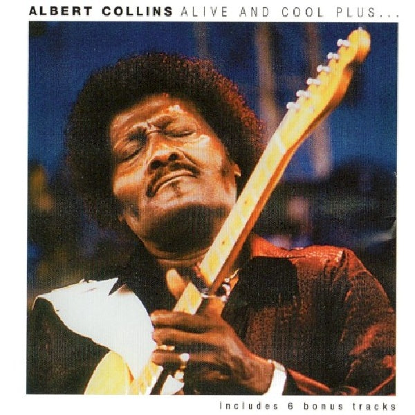 Albert Collins - Alive & cool plus (CD) - Velvet Music