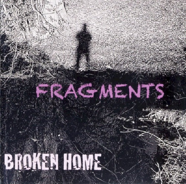 Broken Home - Fragments (CD) - Velvet Music
