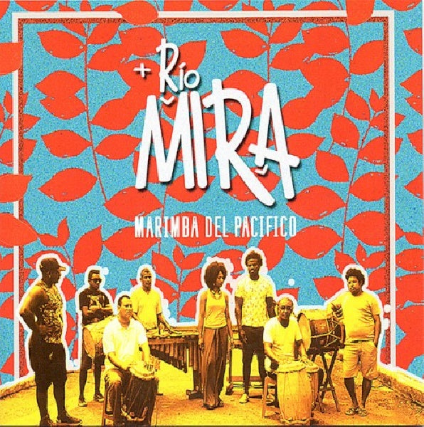 Rio Mira - Marimba del pacifico (CD)