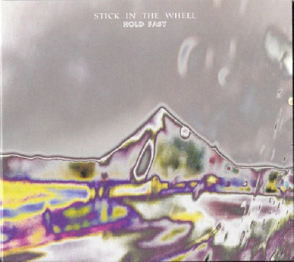 Stick In The Wheel - Hold fast (CD) - Velvet Music
