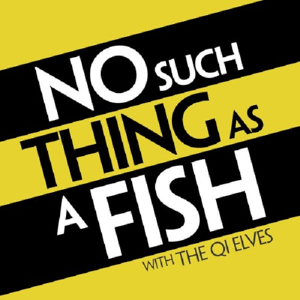 Qi Elves - Spécial podcast de "No such thing as a fish" (LP)