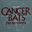 Cancer Bats - Hail destroyer (CD) - Velvet Music