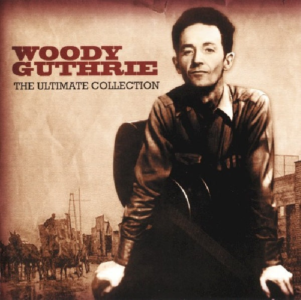 Woody Guthrie - Ultimate collection (CD) - Velvet Music
