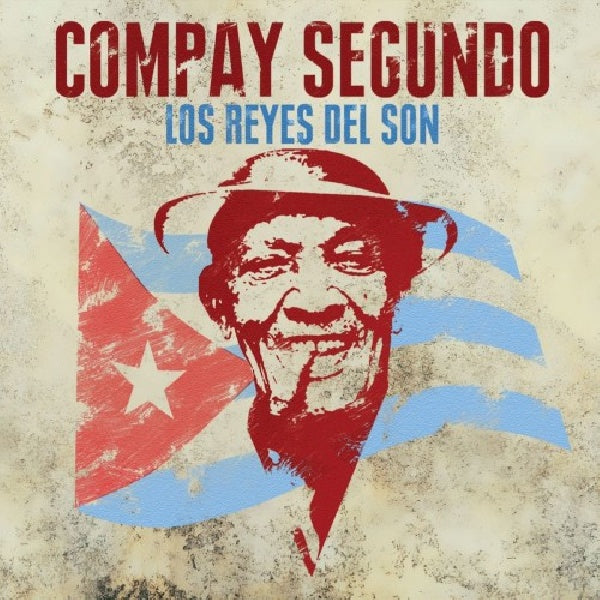 Compay Segundo - Los reyes del son (CD) - Velvet Music