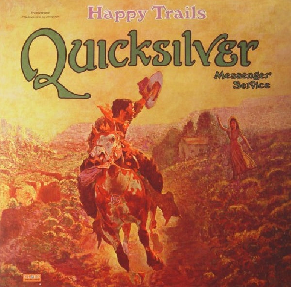 Quicksilver Messenger Service - Happy trails (33T)