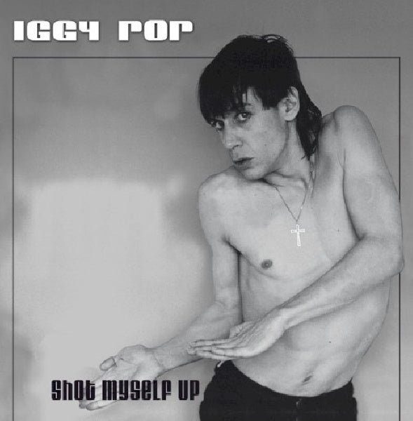 Iggy Pop - I shot myself up (CD)