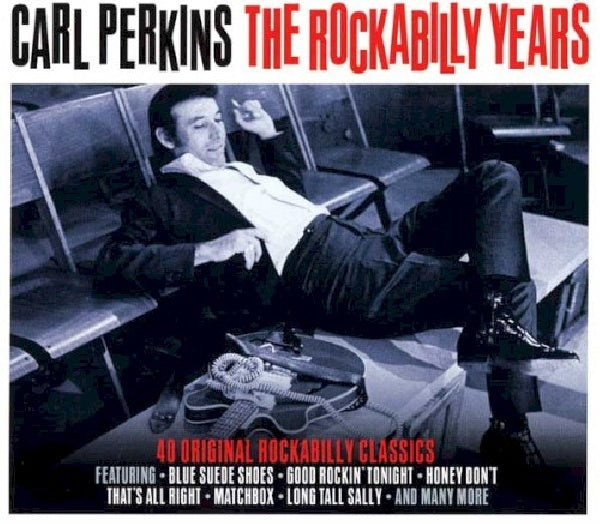 Carl Perkins - Rockabilly years (CD) - Velvet Music