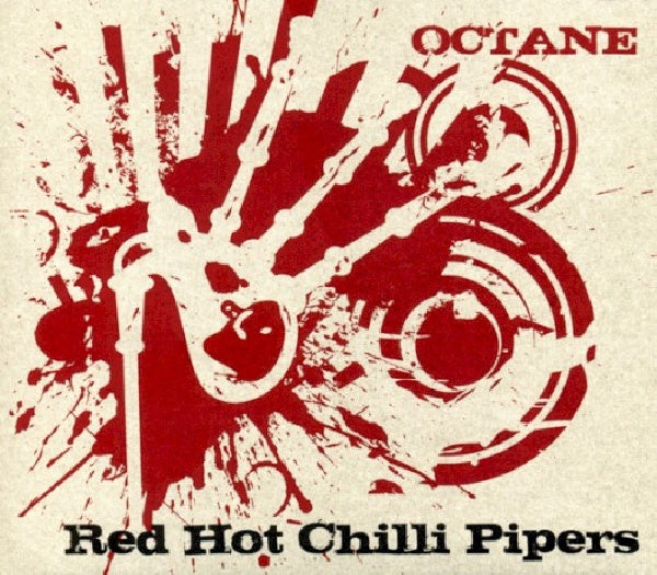 Red Hot Chilli Pipers - Octane (CD) - Velvet Music