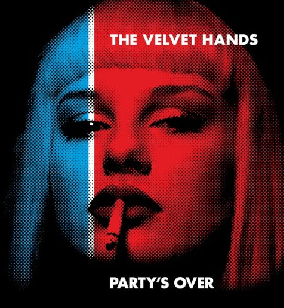 Velvet Hands - Parties Over (LP)