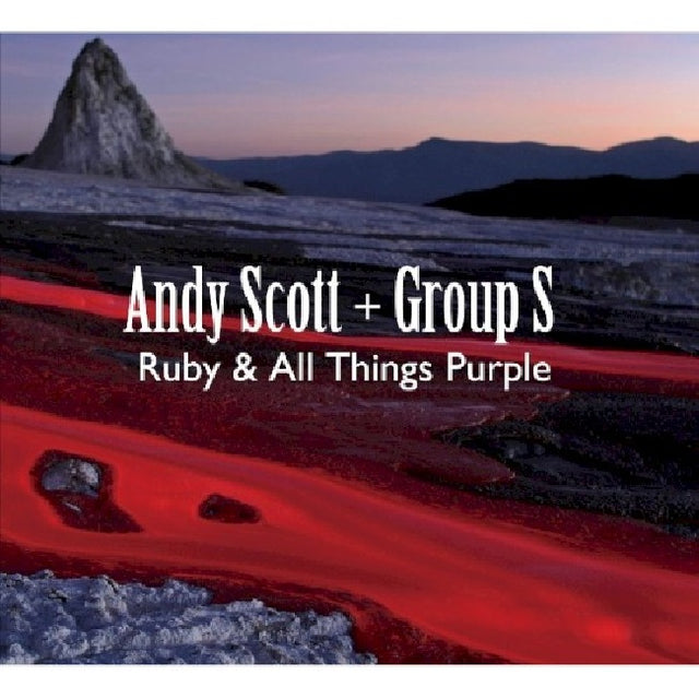 Andy Scott & Group S - Ruby & all things purple (CD) - Velvet Music