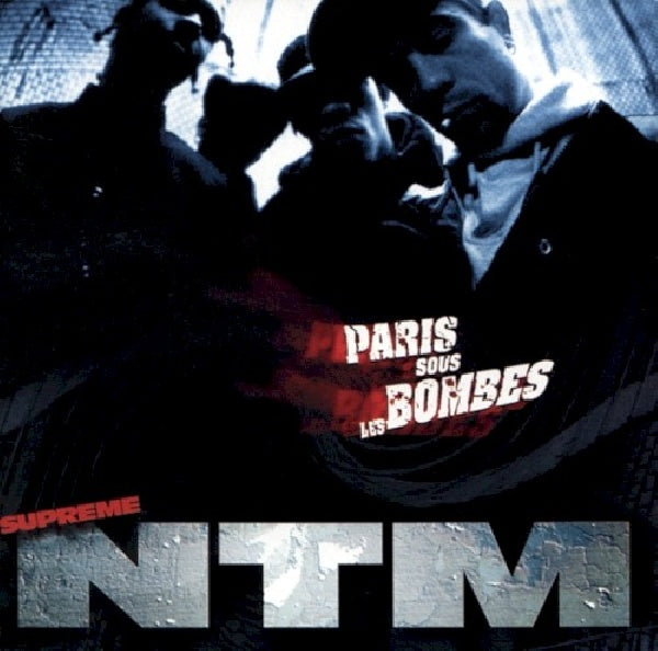 Suprême Ntm - Paris sous les bombes (CD) - Velvet Music