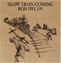 Bob Dylan - Slow train coming (CD)