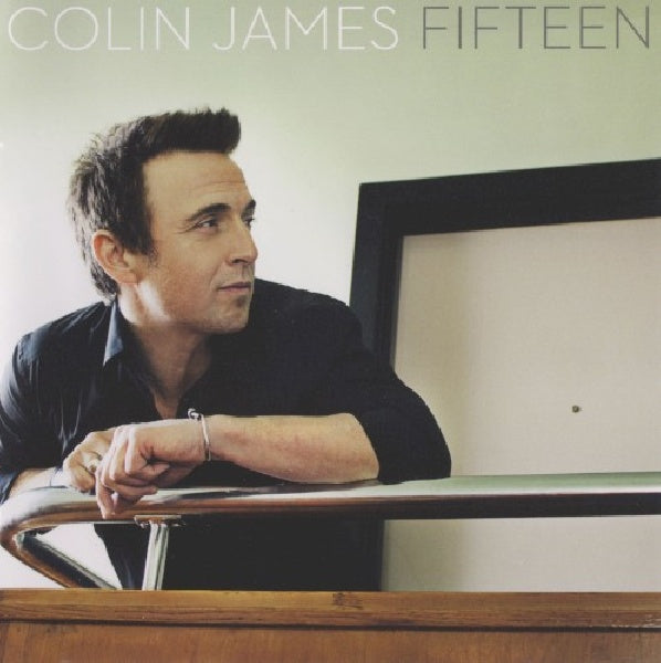 Colin James - Fifteen (CD) - Velvet Music