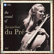 Jacqueline Du Pre - The sound of jacqueline du pre (CD) - Velvet Music