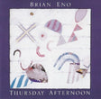 Brian Eno - Thursday afternoon (CD) - Velvet Music