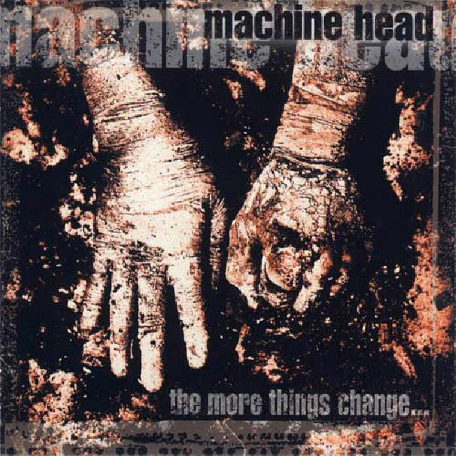 Machine Head - More things change (CD) - Velvet Music