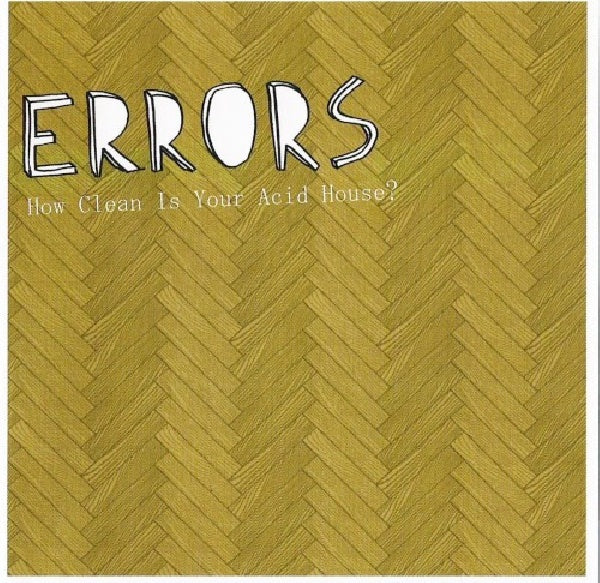 Errors - How clean is your acid.. (CD) - Velvet Music
