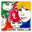Hooton Tennis Club - Highest point in cliff town (CD) - Velvet Music
