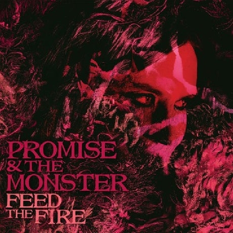 Promise And The Monster - Feed the fire (CD) - Velvet Music