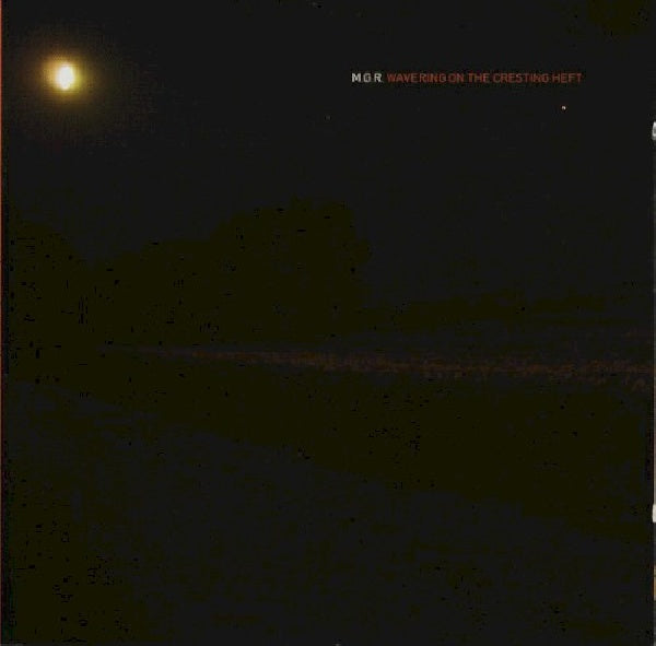 Mgr - Wavering on the cresting (CD) - Velvet Music