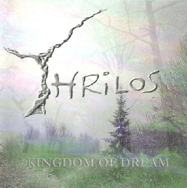 Thrilos - Kingdom of dream (CD)