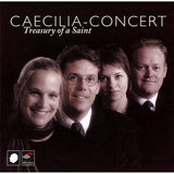 Caecilia Concert - Trasury Of A Saint (CD) - Velvet Music