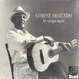 Compay Segundo - Yo Vengo Aquí (LP) - Velvet Music