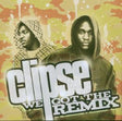 Clipse - We got the remix (CD) - Velvet Music