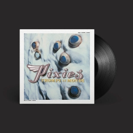 Pixies - Trompe le monde (LP)