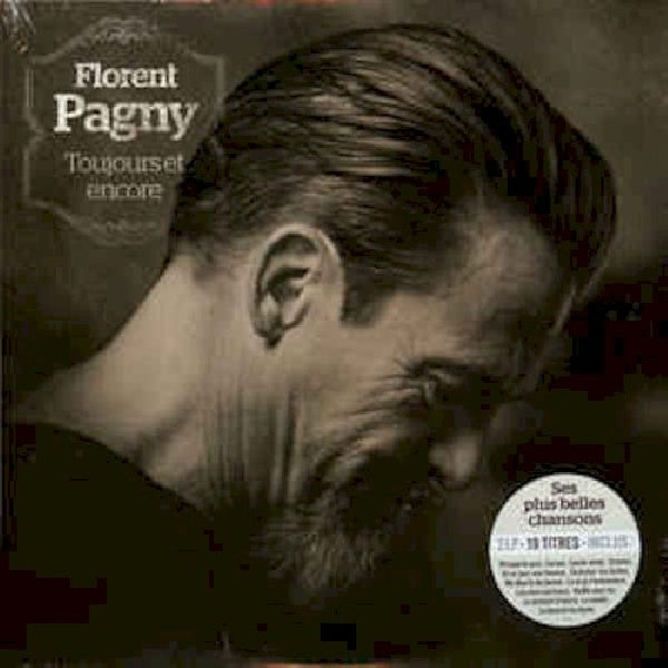 Florent Pagny - Toujours et encore (LP) - Velvet Music