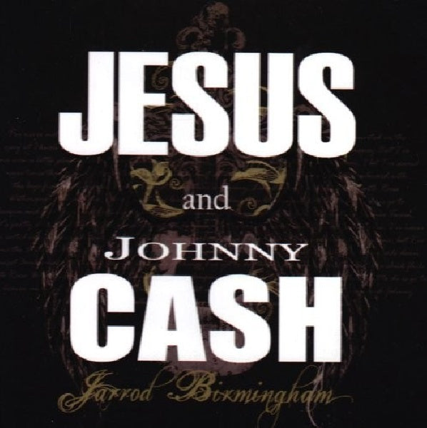 Jarrod Birmingham - Jesus & johnny cash (CD)