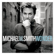 Michael W. Smith - Wonder (CD) - Velvet Music